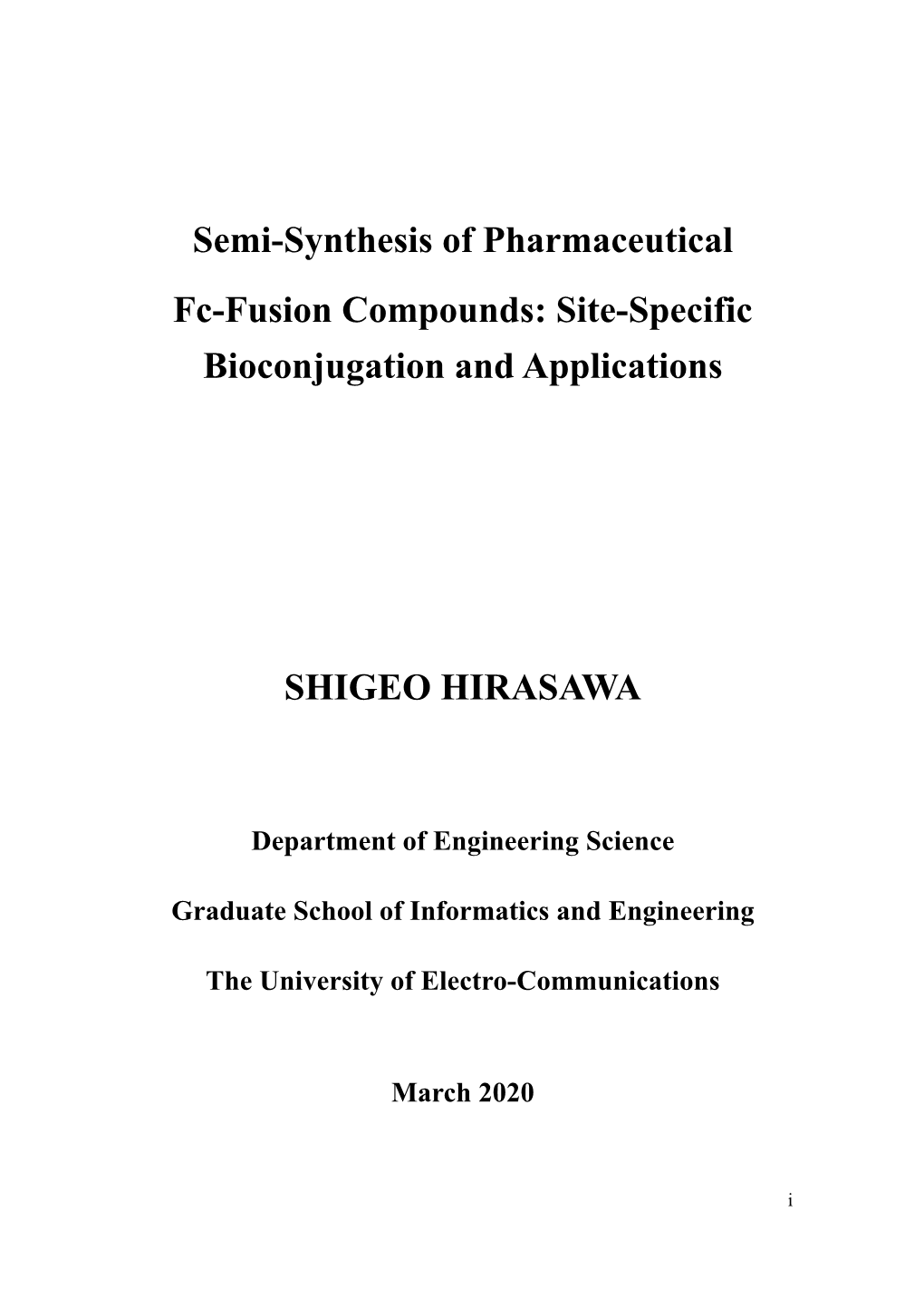 Semi-Synthesis of Pharmaceutical Fc-Fusion Compounds: Site-Specific Bioconjugation and Applications