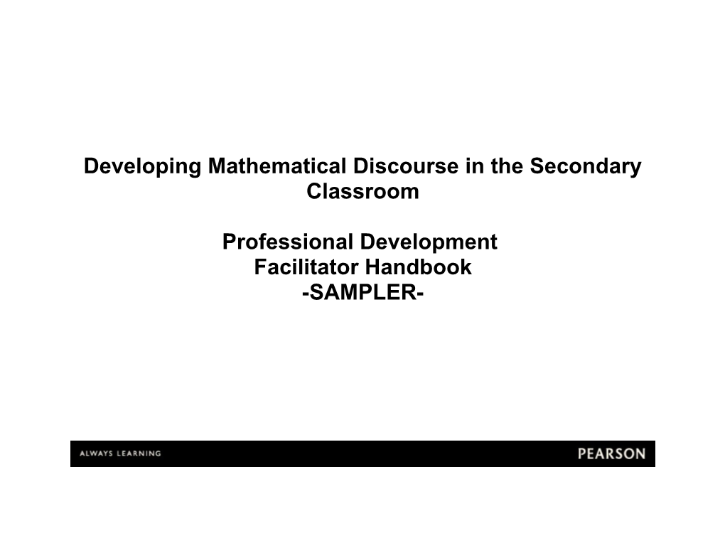 Developing Mathematical Discourse in the Secondary Classroom, Facilitator Handbook