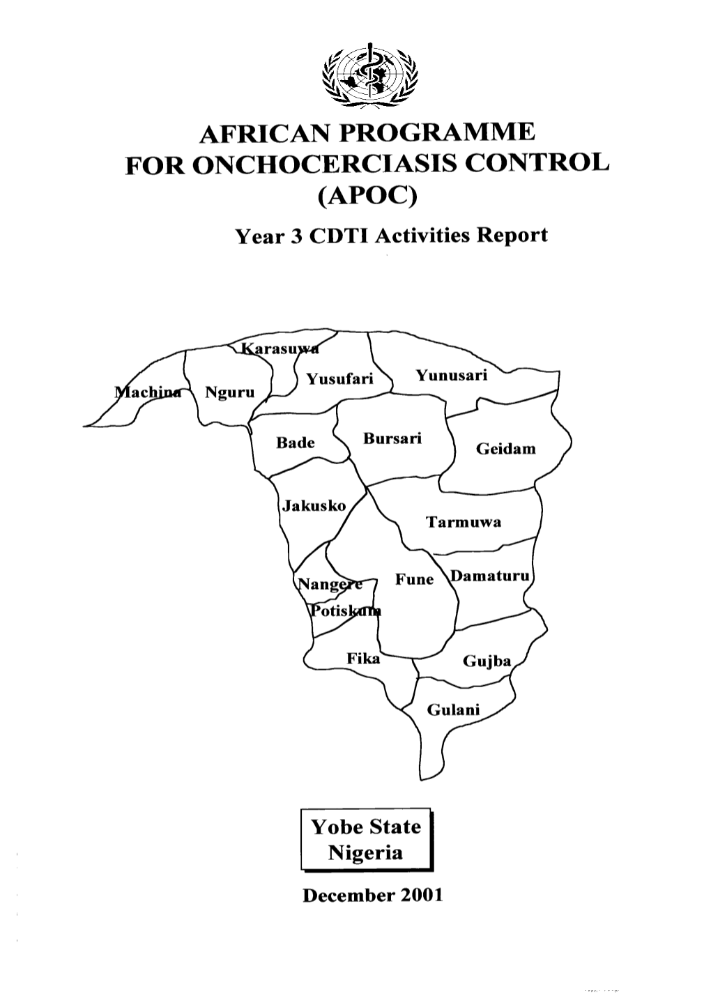 AFRICAI\ PROGRAMME for ONCHOCERCIASIS CONTROL (Apoc)