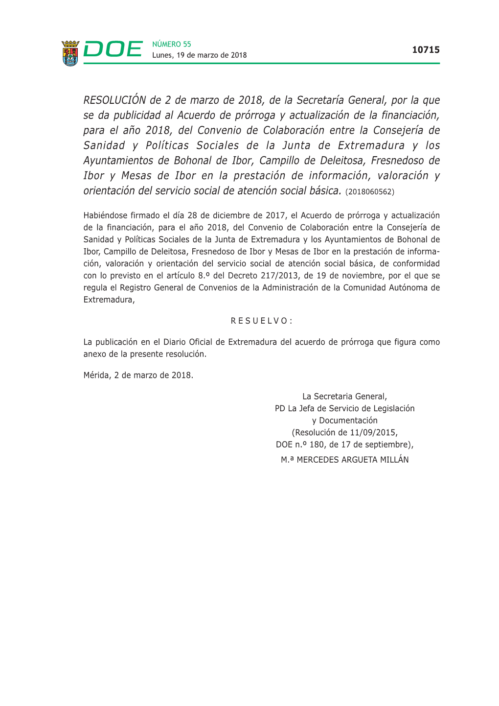 RESOLUCIÓN De 2 De Marzo De 2018, De La Secretaría General, Por La Que Se Da Publicidad Al Acuerdo De Prórroga Y Actualizaci