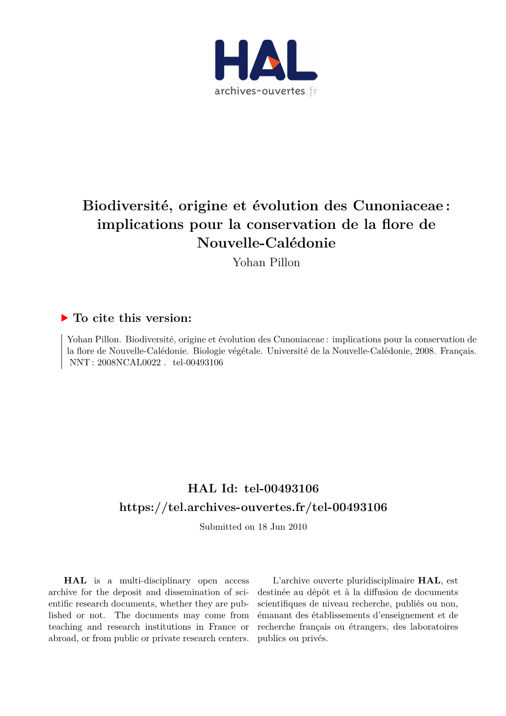 Biodiversité, Origine Et Évolution Des Cunoniaceae : Implications Pour La Conservation De La Flore De Nouvelle-Calédonie Yohan Pillon