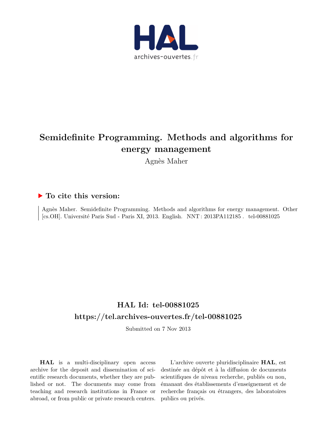 Semidefinite Programming. Methods and Algorithms for Energy Management Agnès Maher