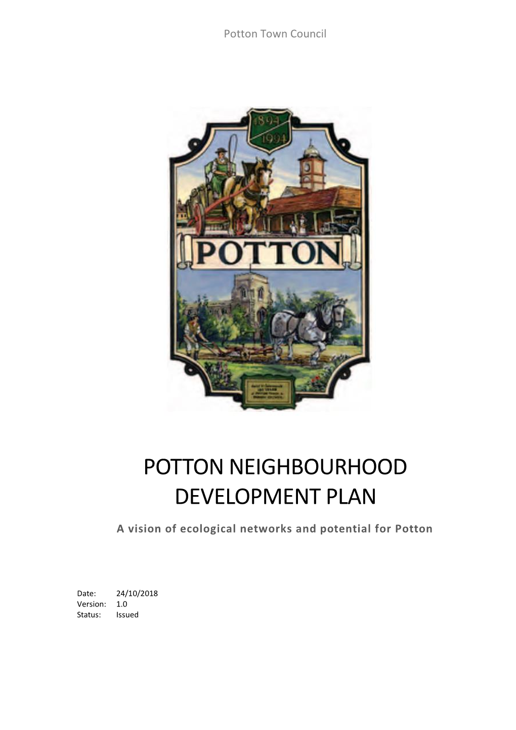 The Ecological Potential of Potton