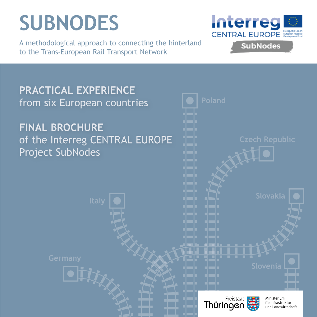 SUBNODES a Methodological Approach to Connecting the Hinterland to the Trans-European Rail Transport Network