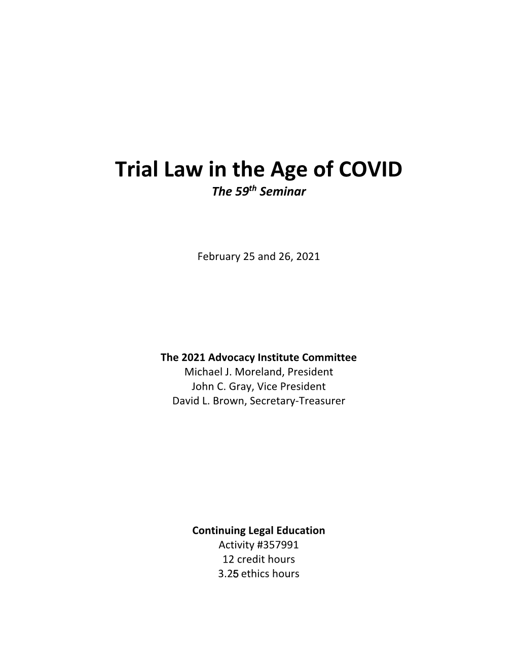 Trial Law in the Age of COVID the 59Th Seminar