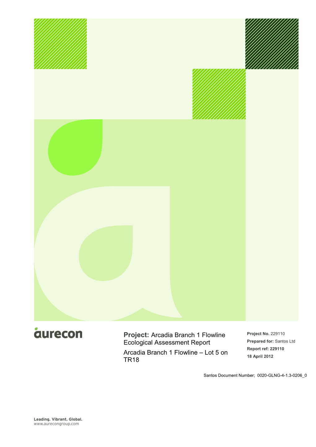 Santos Ecological Assessment Report Arcadia Branch 1 Flowline FINAL Rev1.Docx | 4/18/2012 | Revision 1