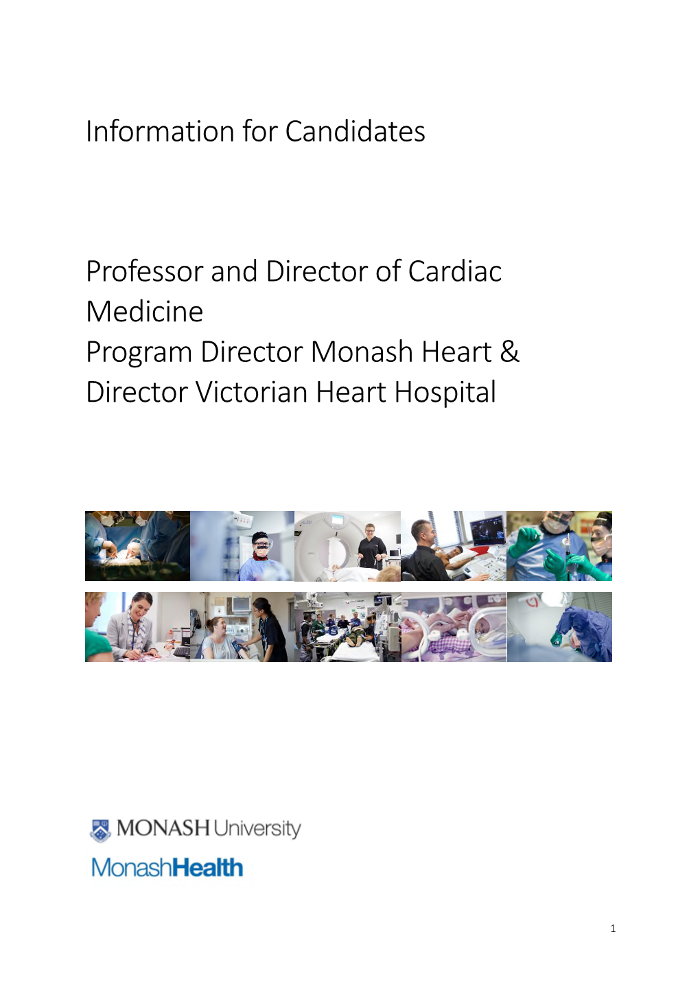 Information for Candidates Professor and Director of Cardiac Medicine