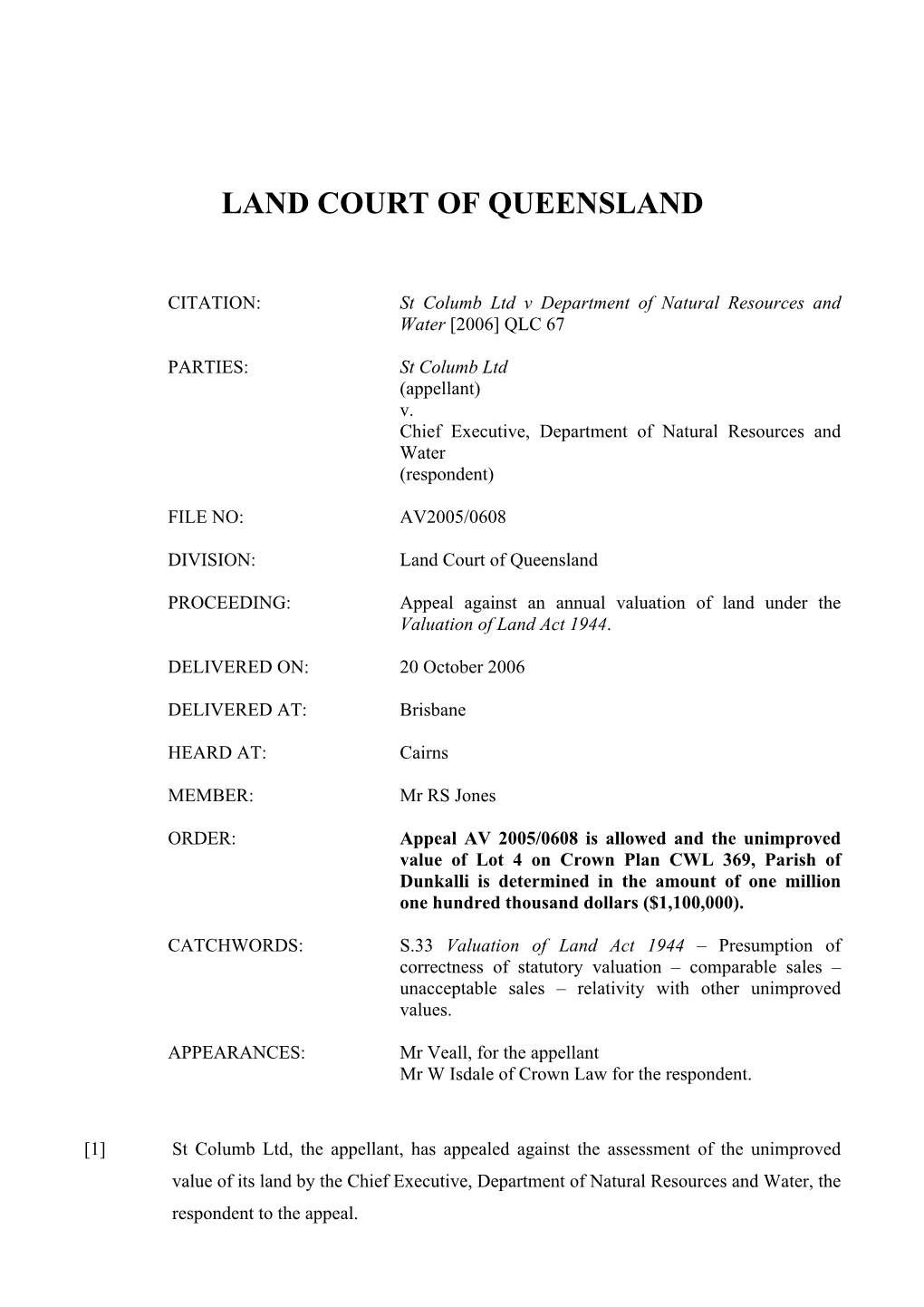 St Columb Ltd V Department of Natural Resources and Water [2006] QLC 67