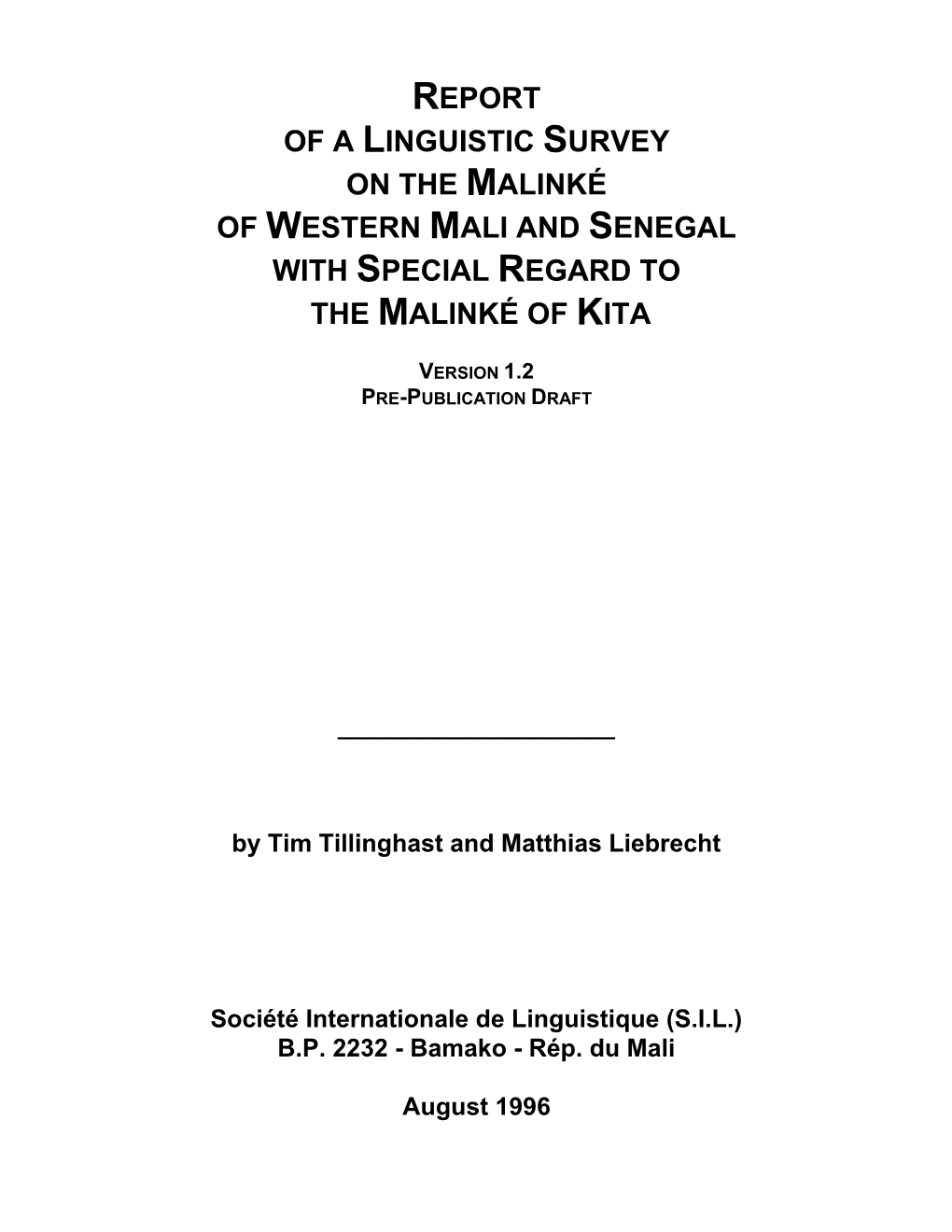 Of a Linguistic Survey on the Malinké of Western Mali and Senegal with Special Regard to the Malinké of Kita