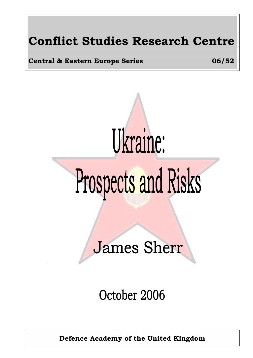 Ukraine: Prospects and Risks