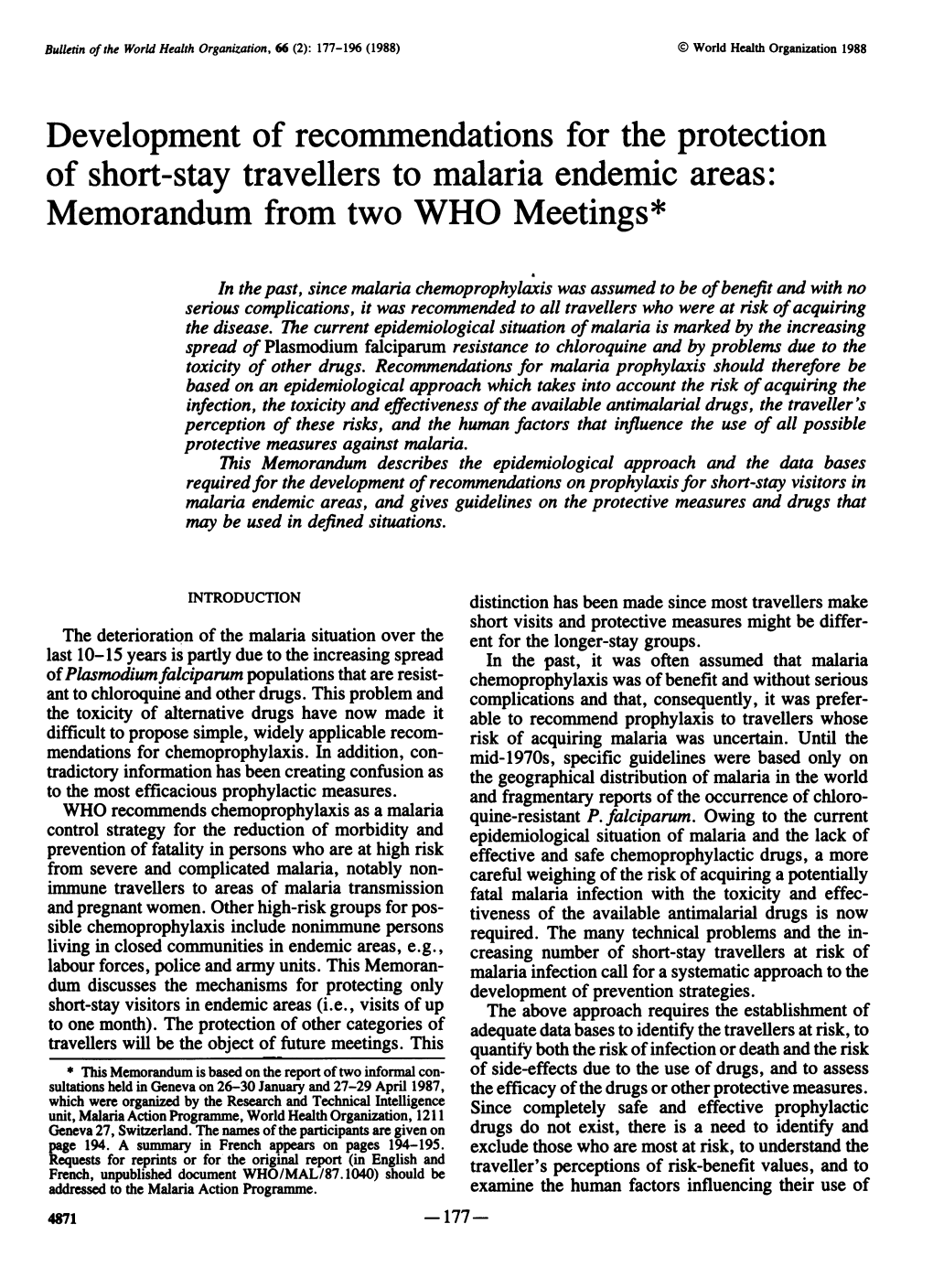 Development of Recommendations for the Protection of Short-Stay Travellers to Malaria Endemic Areas: Memorandum from Two WHO Meetings*