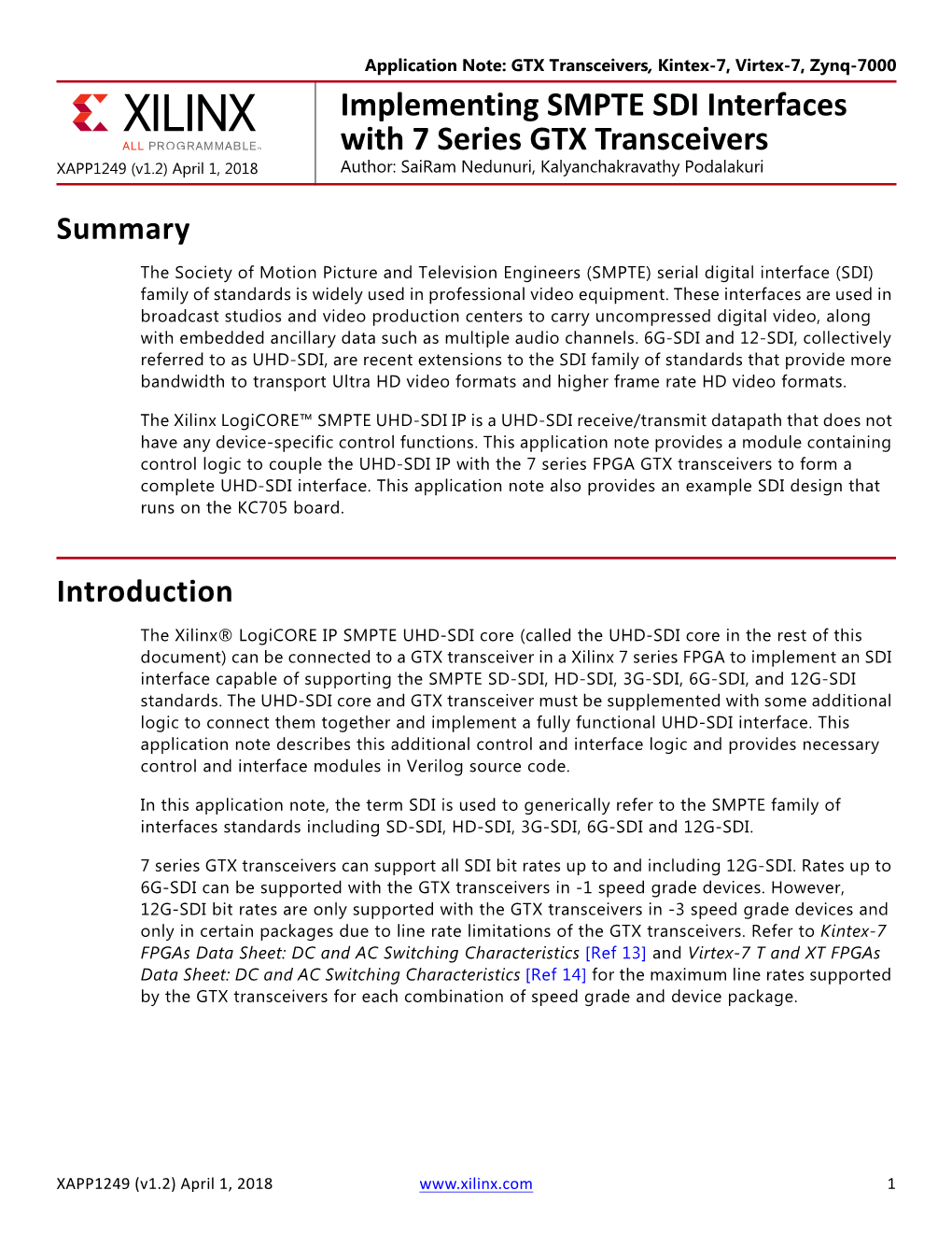 Implementing SMPTE SDI Interfaces with 7 Series GTX Transceivers Application Note (XAPP1249)