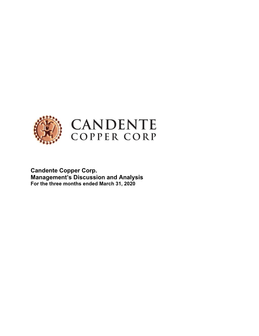 Candente Copper Corp. Management's Discussion and Analysis