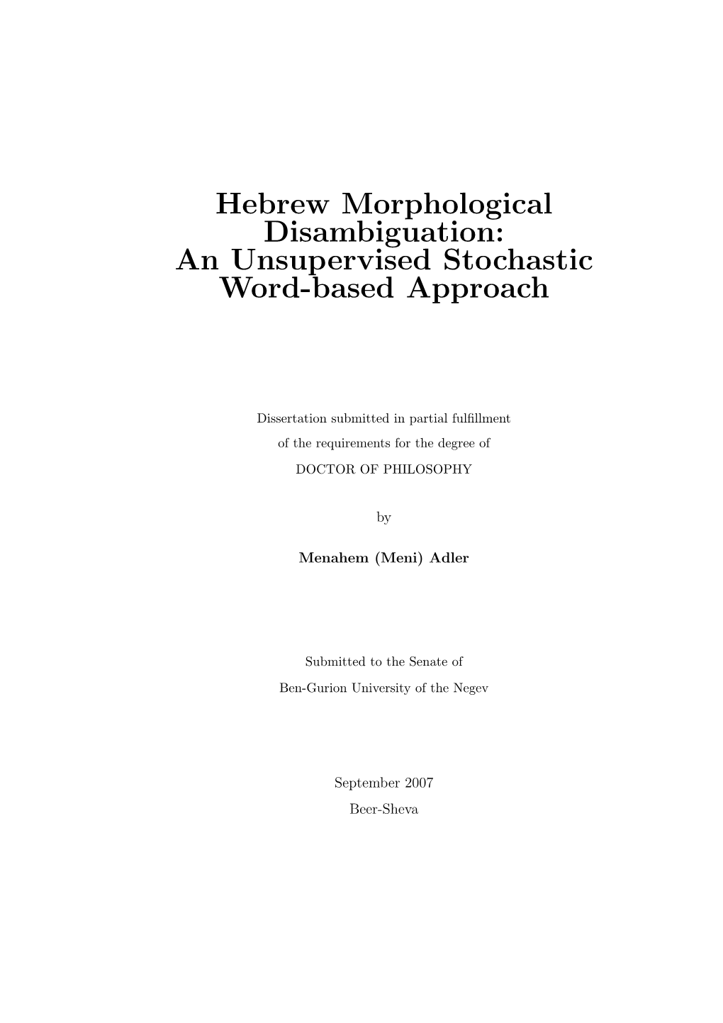 Hebrew Morphological Disambiguation: an Unsupervised Stochastic Word-Based Approach