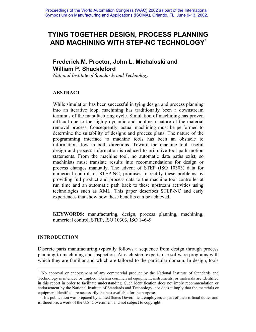 Tying Together Design, Process Planning and Machining with Step-Nc Technology*