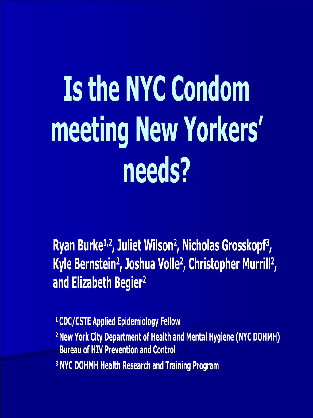 NYC Condom Meeting New Yorkers’ Needs?