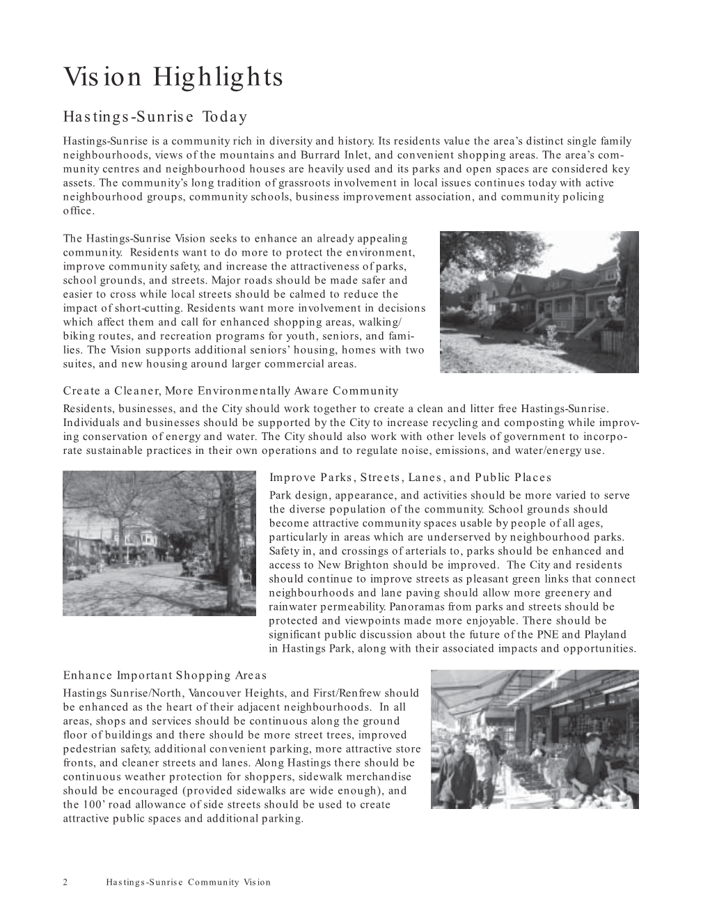 Hastings-Sunrise Community Vision Build a Safer Community Individuals, the Community, and the Police Should All Work More Diligently to Create a Safer Community