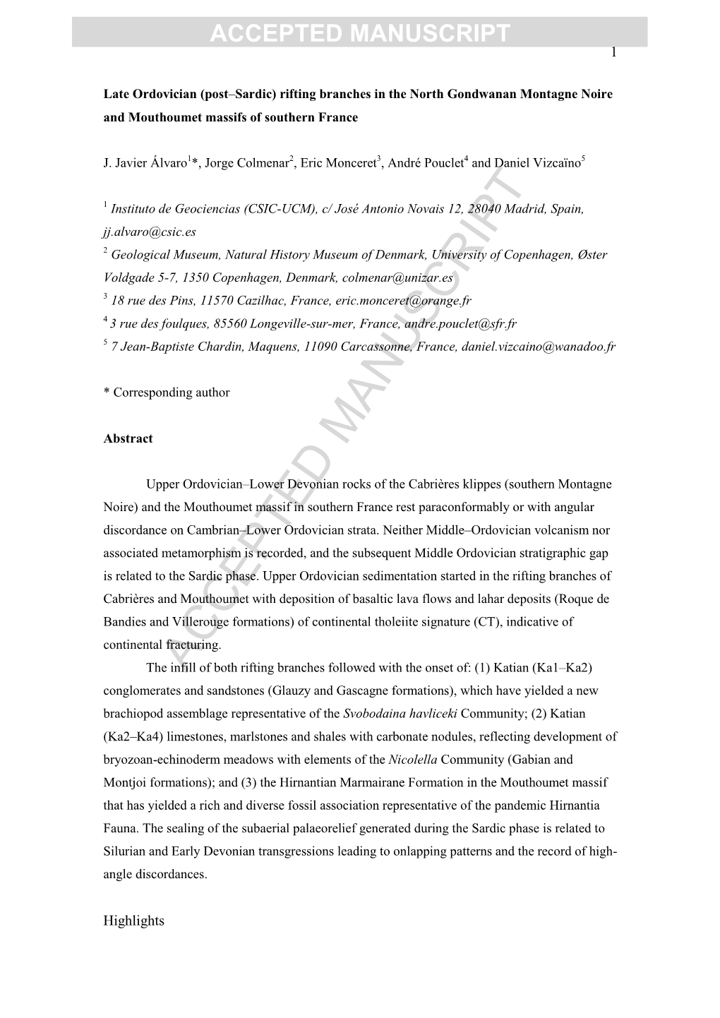 Late Ordovician (Post–Sardic) Rifting Branches in the North Gondwanan Montagne Noire and Mouthoumet Massifs of Southern France