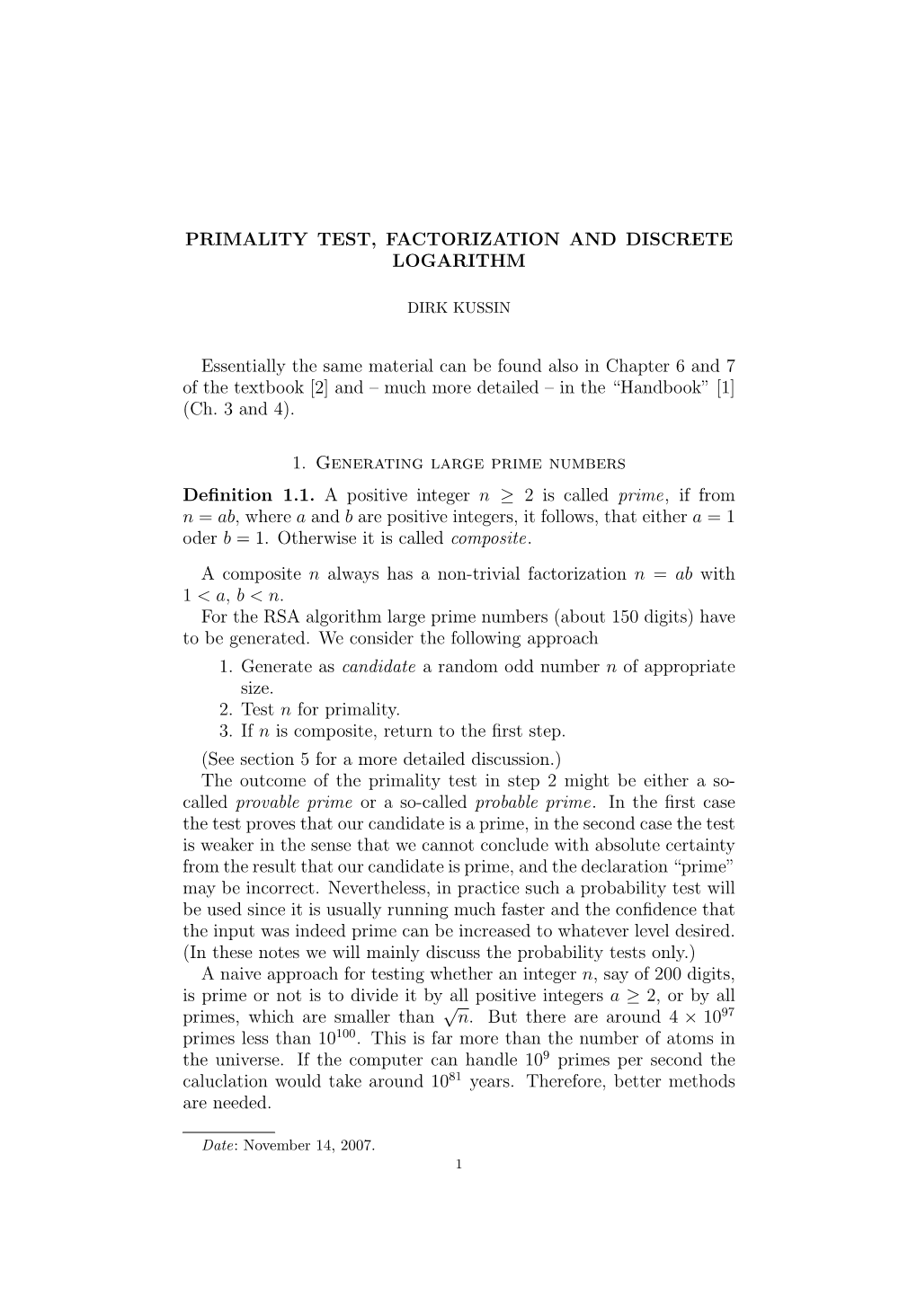 Primality Test, Factorization and Discrete Logarithm