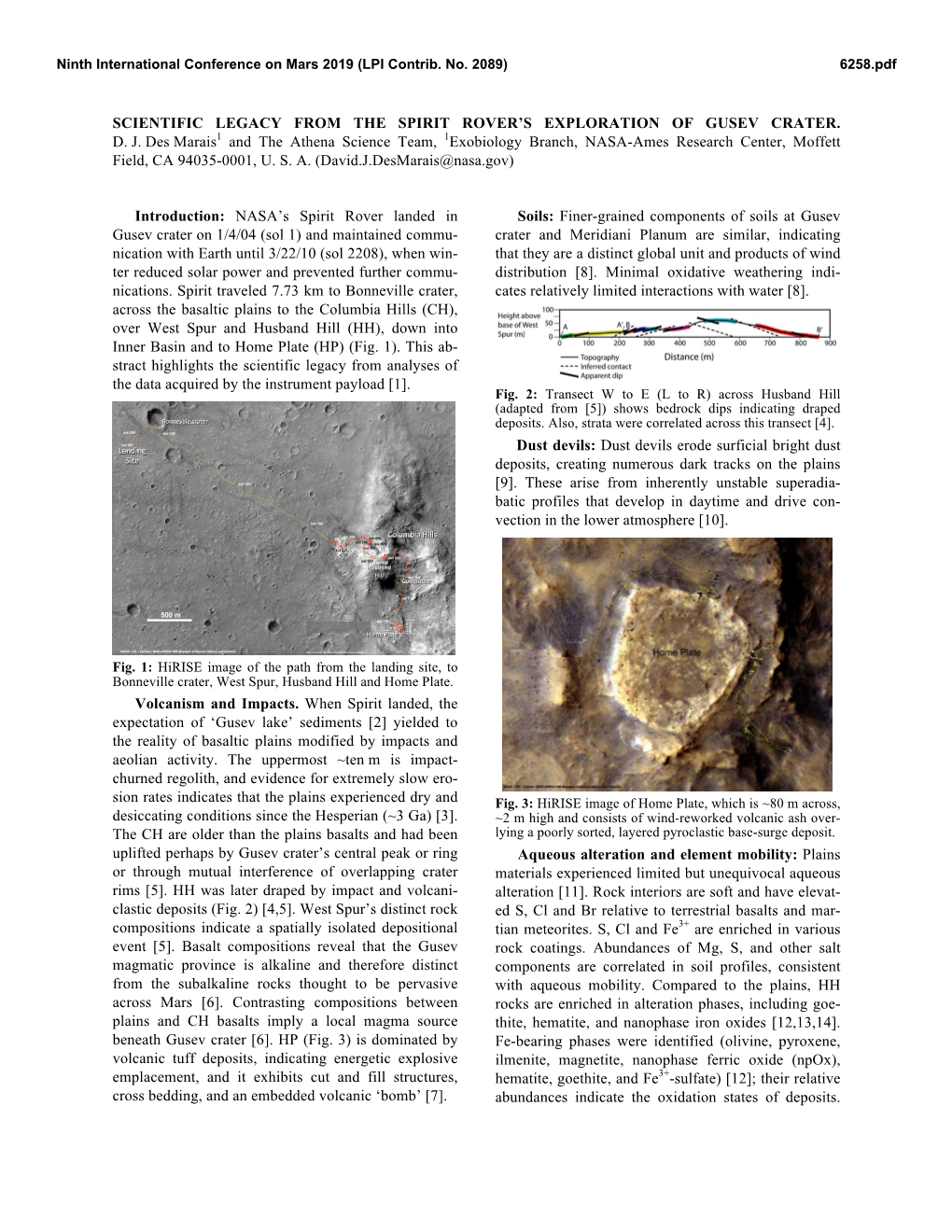 SCIENTIFIC LEGACY from the SPIRIT ROVER's EXPLORATION of GUSEV CRATER. D. J. Des Marais1 and the Athena Science Team, 1Exobiol