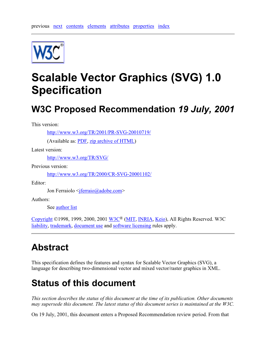 SVG) 1.0 Specification W3C Proposed Recommendation 19 July, 2001
