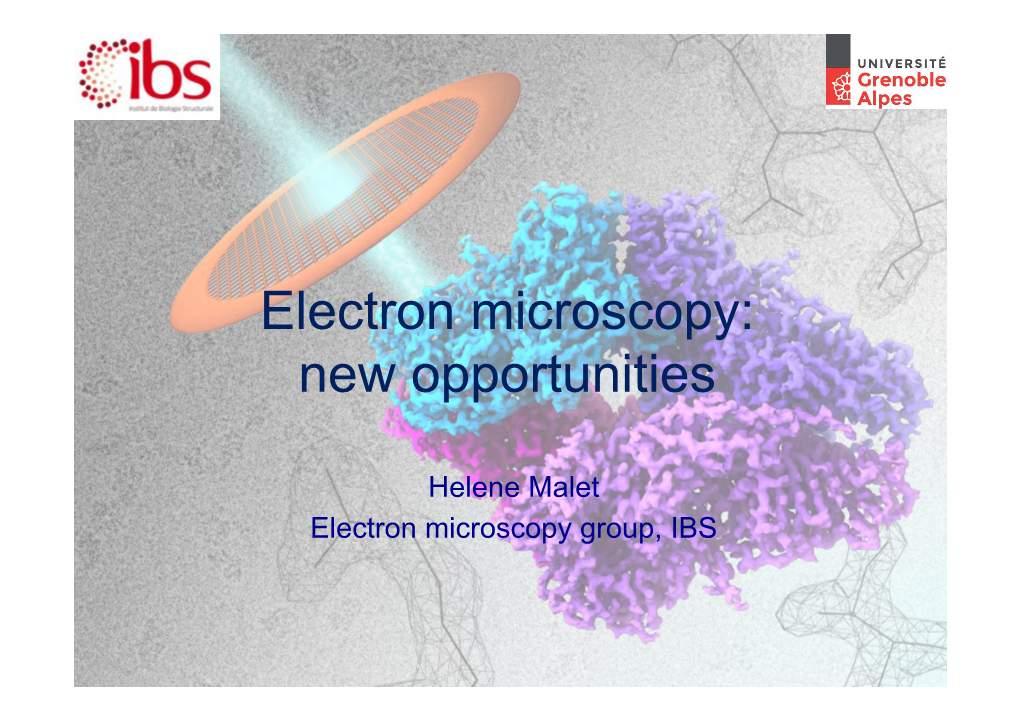 Electron Microscopy: New Opportunities