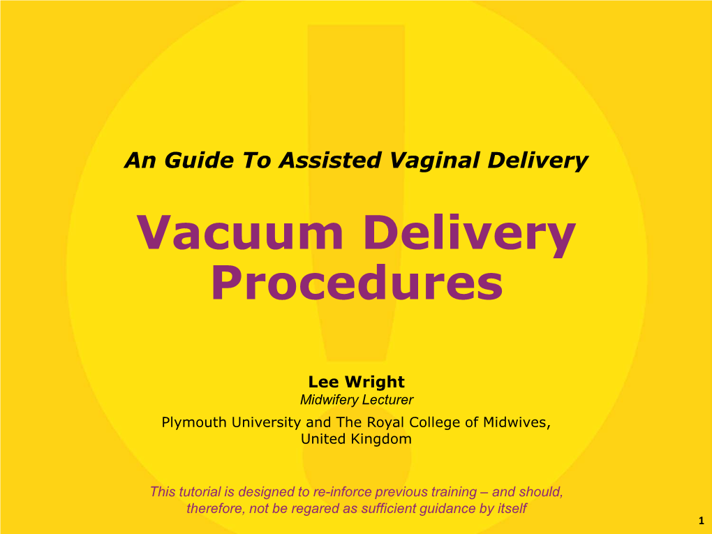 Vacuum Delivery Procedures