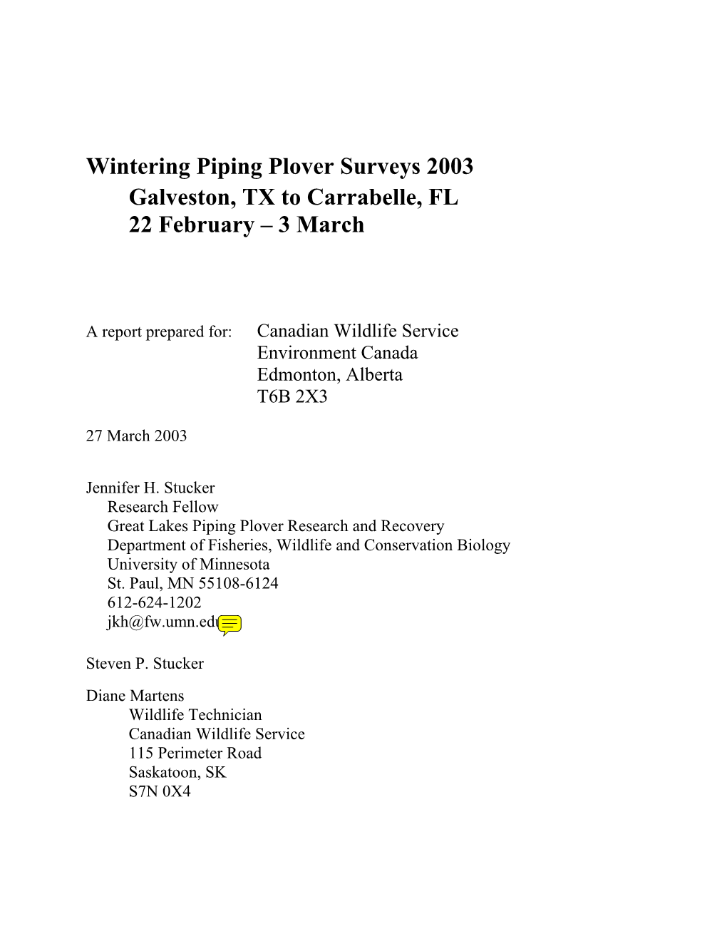 Wintering Piping Plover Surveys 2003: Galveston, TX to Carrabelle, FL, 22