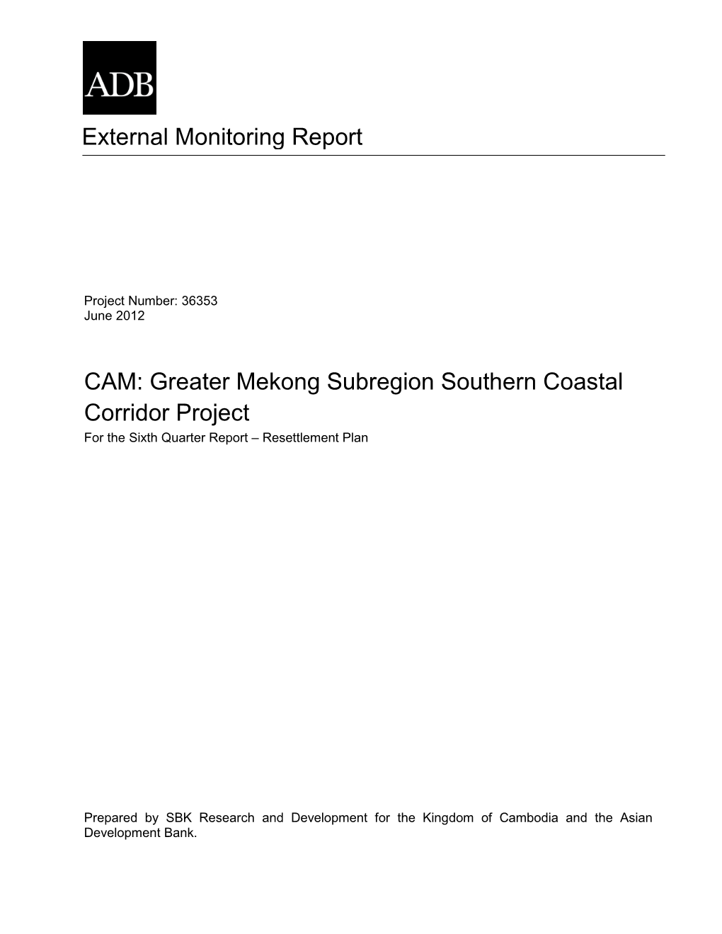 SMR: Cambodia: GMS Southern Coastal Corridor Project