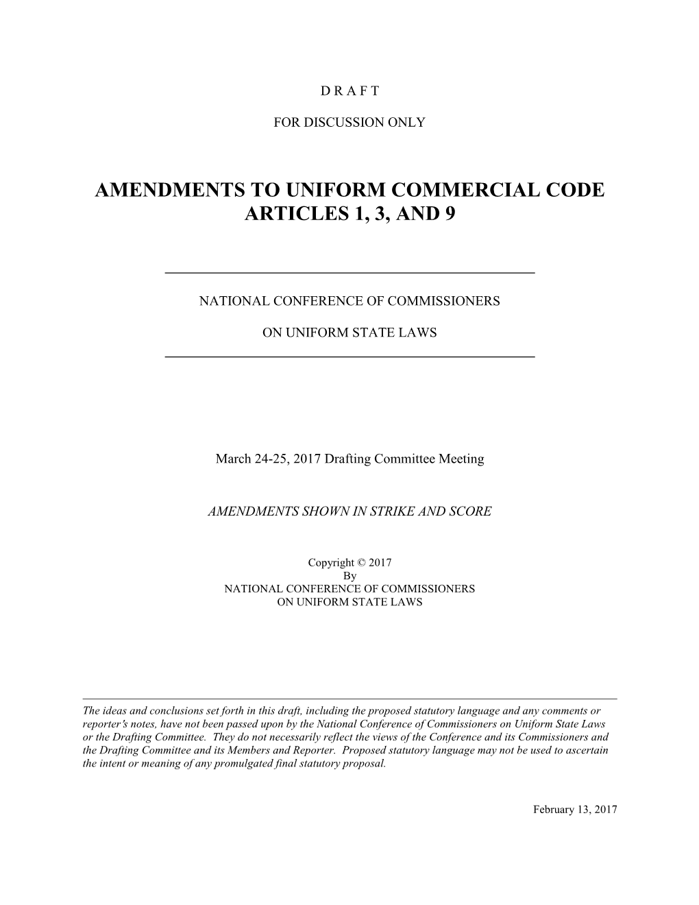 Amendments to Uniform Commercial Code Articles 1, 3, and 9