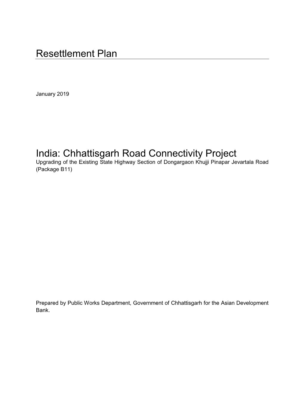 Resettlement Plan India: Chhattisgarh Road Connectivity Project