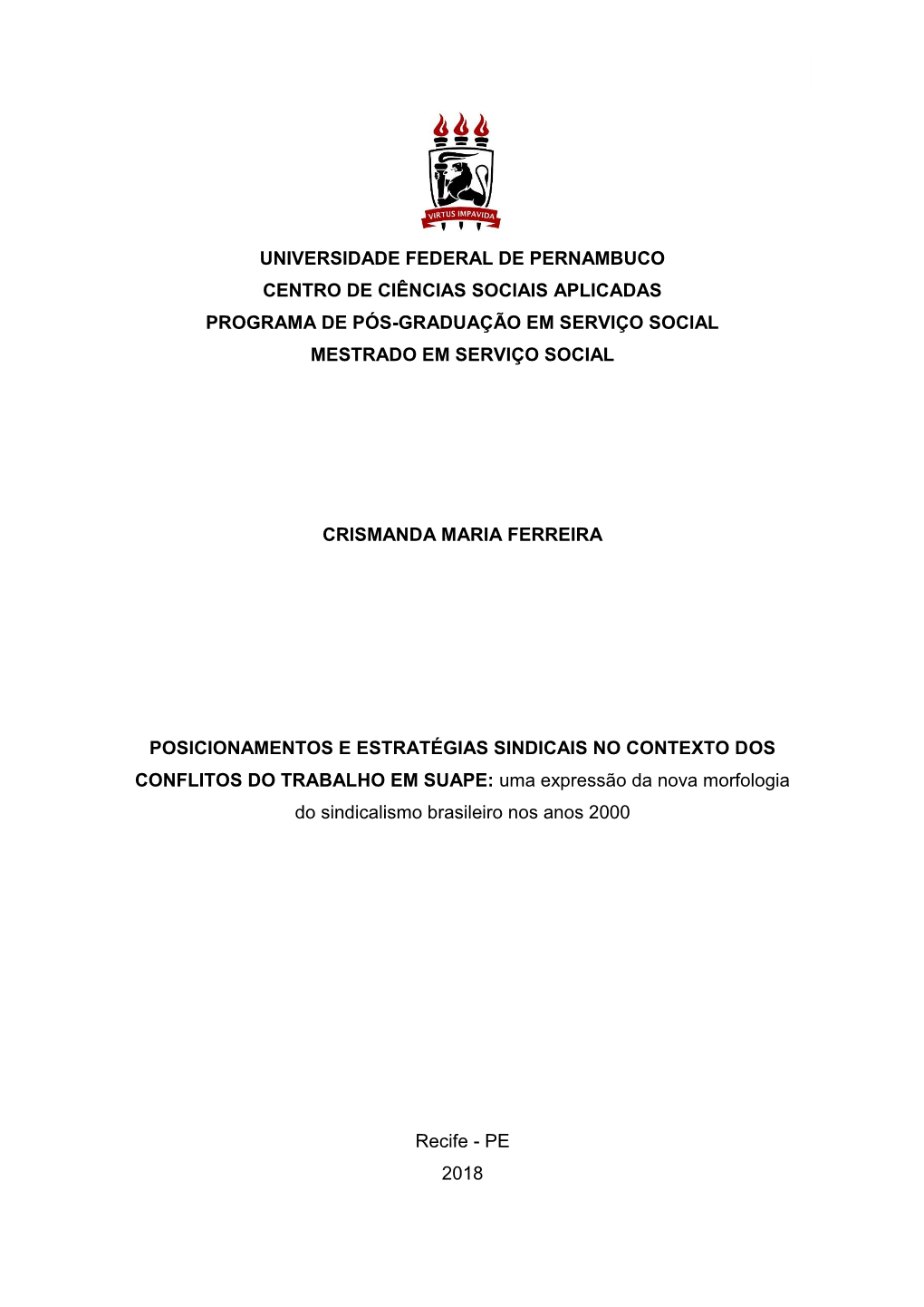 Universidade Federal De Pernambuco Centro De Ciências Sociais Aplicadas Programa De Pós-Graduação Em Serviço Social Mestrado Em Serviço Social