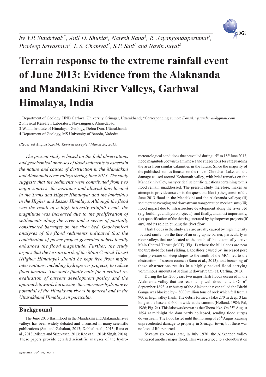 Evidence from the Alaknanda and Mandakini River Valleys, Garhwal Himalaya, India