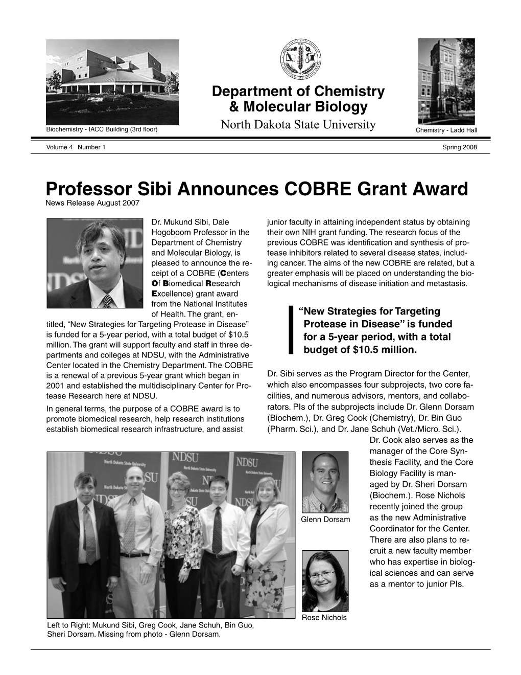 Professor Sibi Announces COBRE Grant Award News Release August 2007