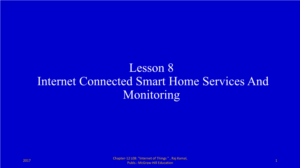 Lesson 8 Internet Connected Smart Home Services and Monitoring