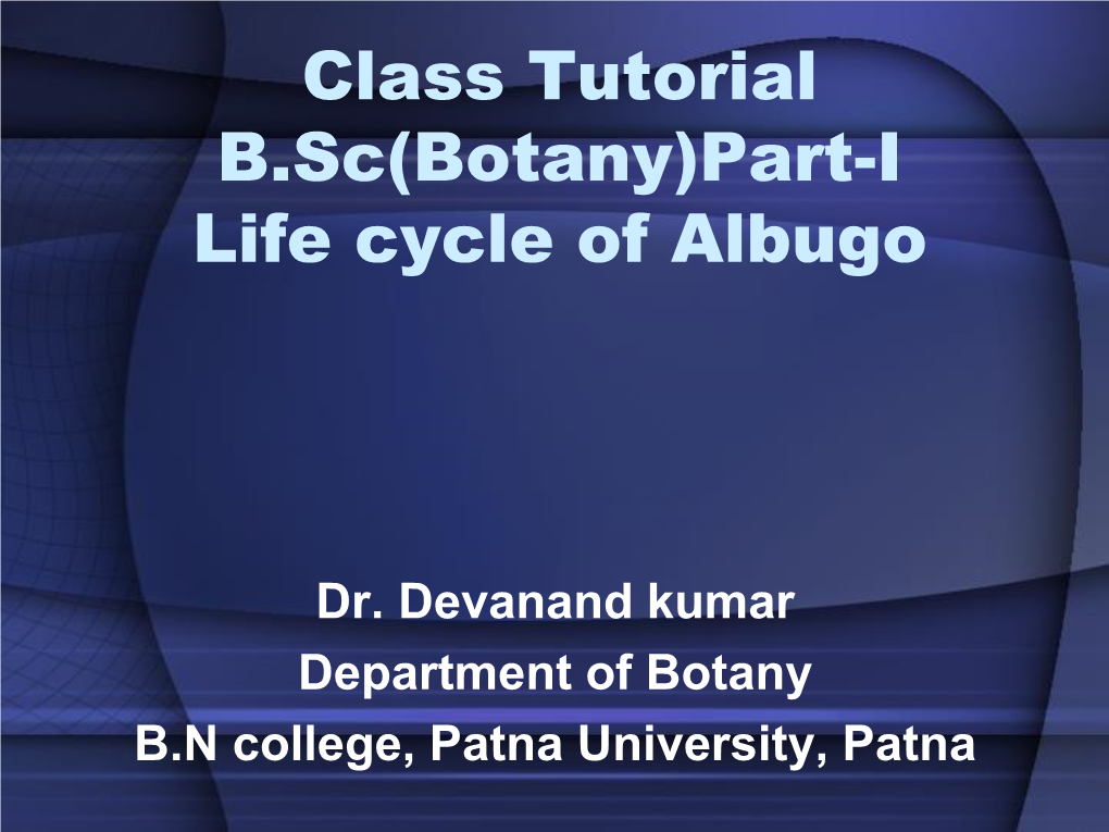 Part-I Life Cycle of Albugo