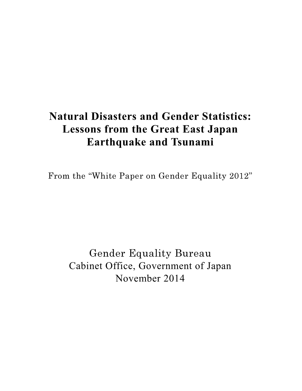 Natural Disasters and Gender Statistics: Lessons from the Great East Japan Earthquake and Tsunami