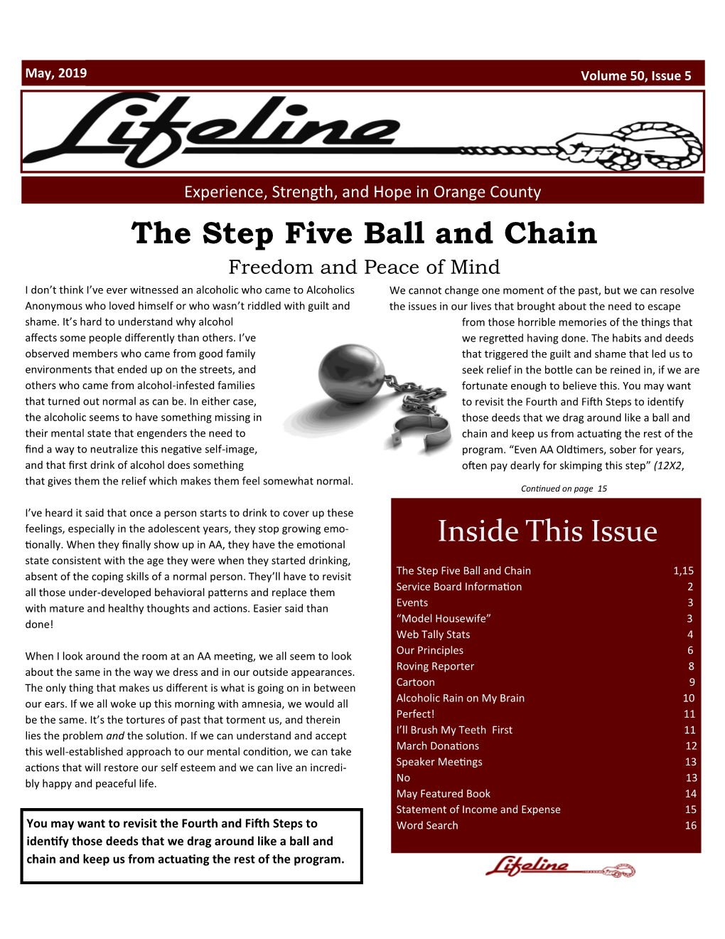 Inside This Issue the Step Five Ball and Chain