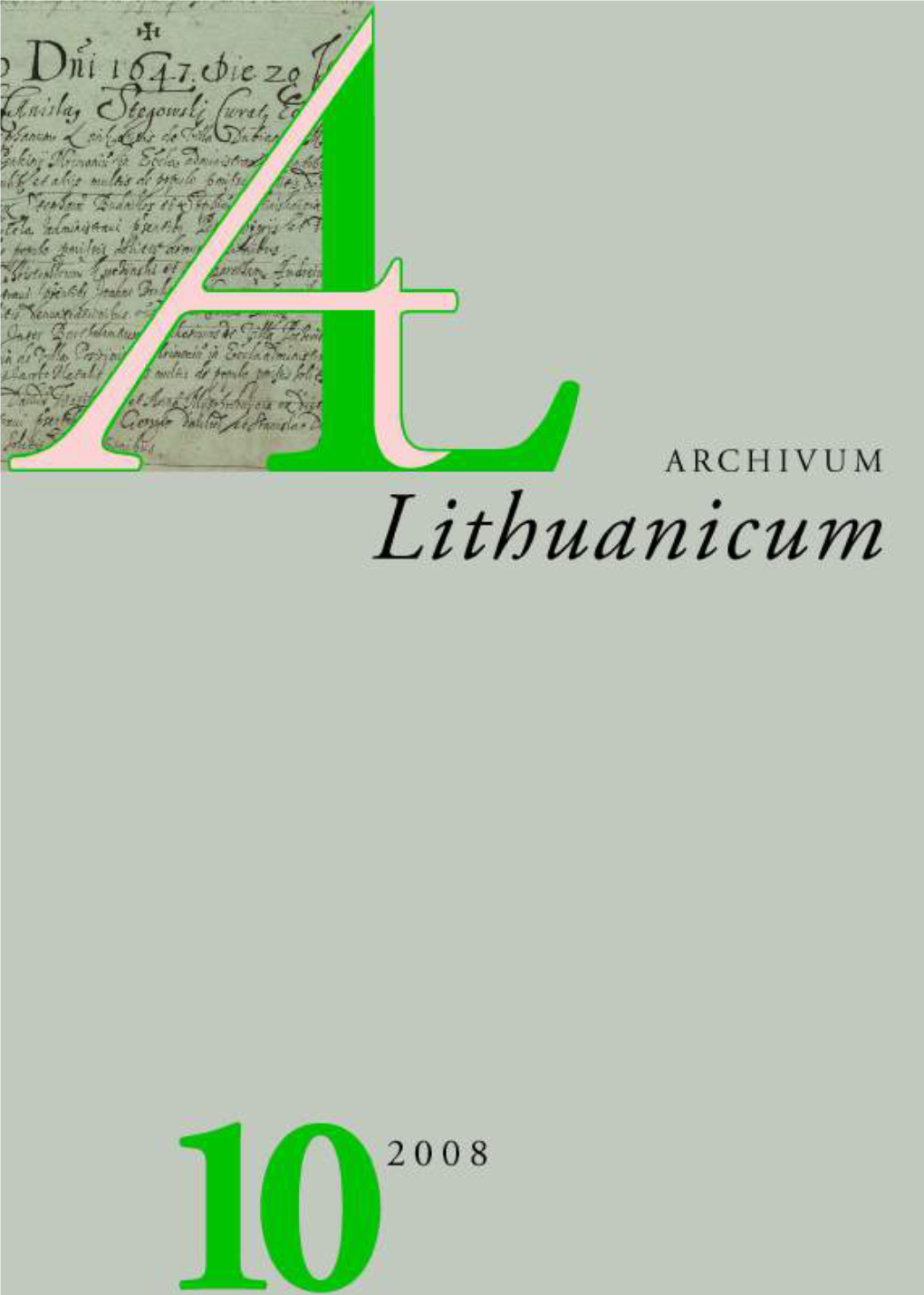 Archivum Lithuanicum 10 (11 Mb, Pdf)