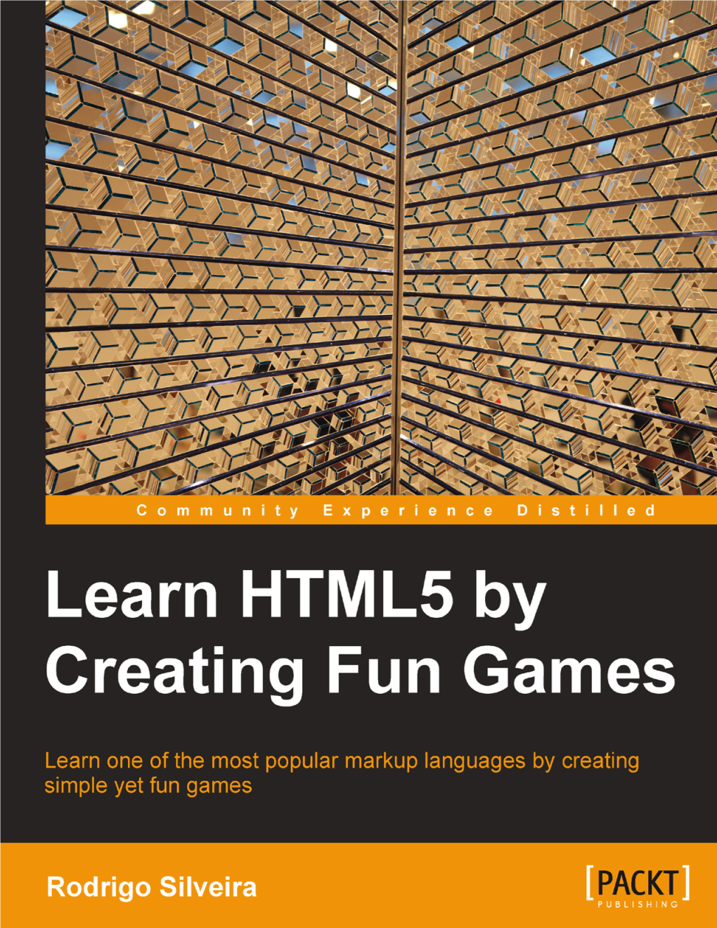 Learn HTML5 by Creating Fun Games