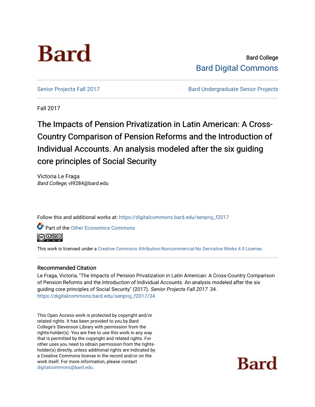 The Impacts of Pension Privatization in Latin American: a Cross- Country Comparison of Pension Reforms and the Introduction of Individual Accounts