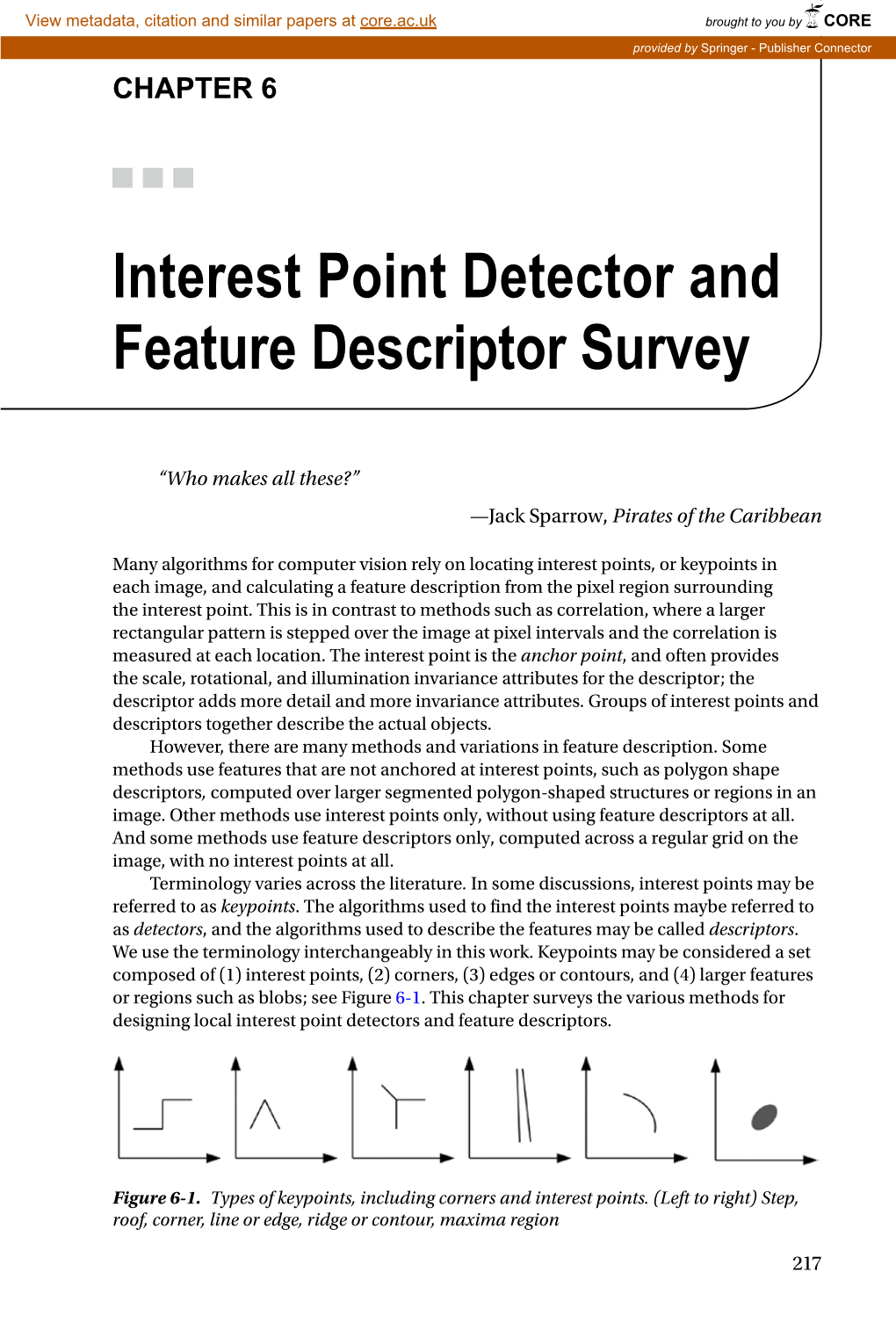 Interest Point Detector and Feature Descriptor Survey