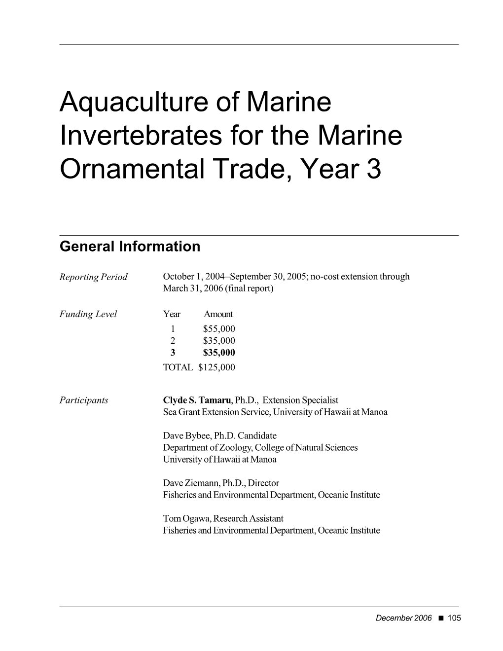 Aquaculture of Marine Invertebrates for the Marine Ornamental Trade, Year 3