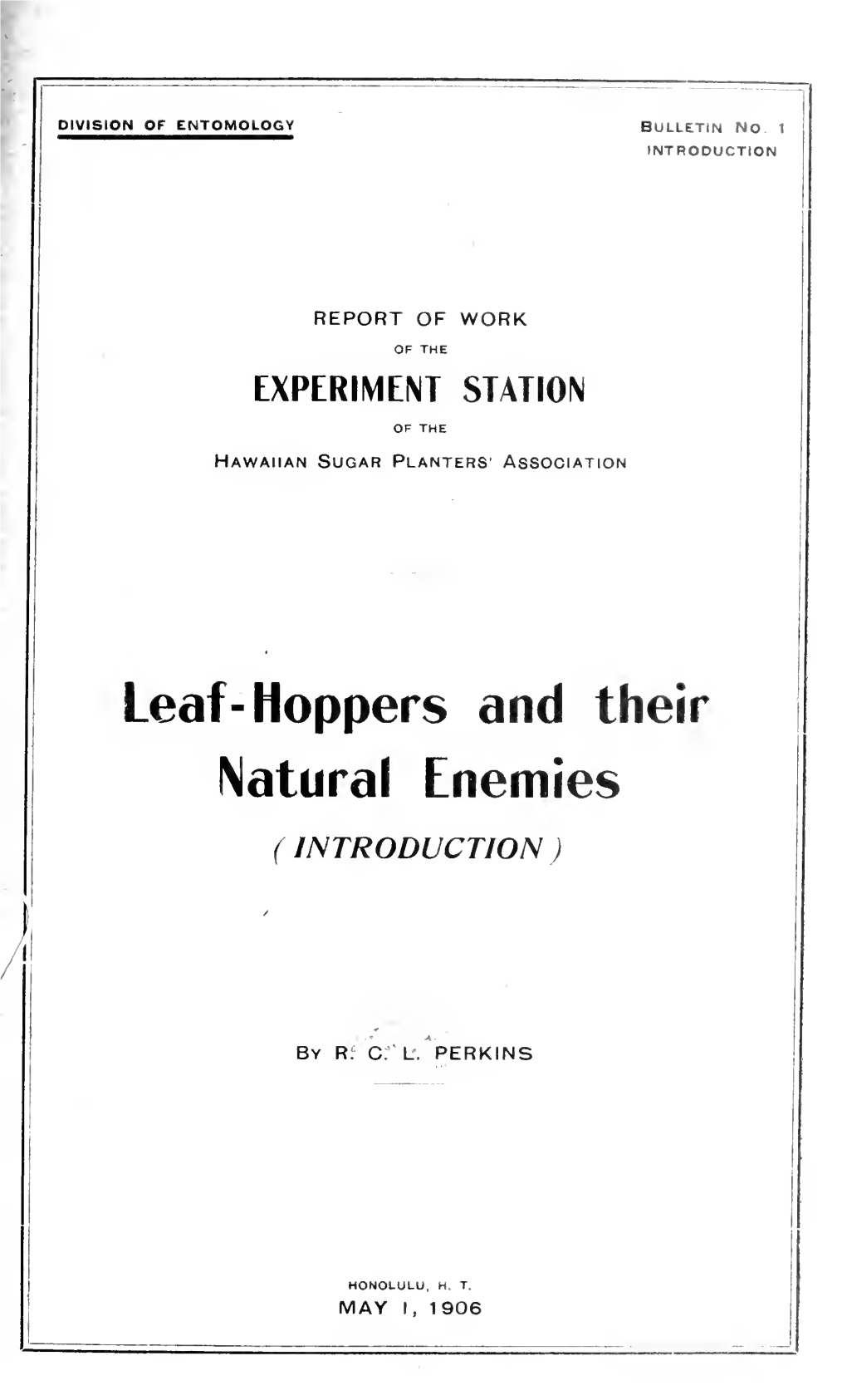 Leaf- Hoppers and Their Natural Enemies