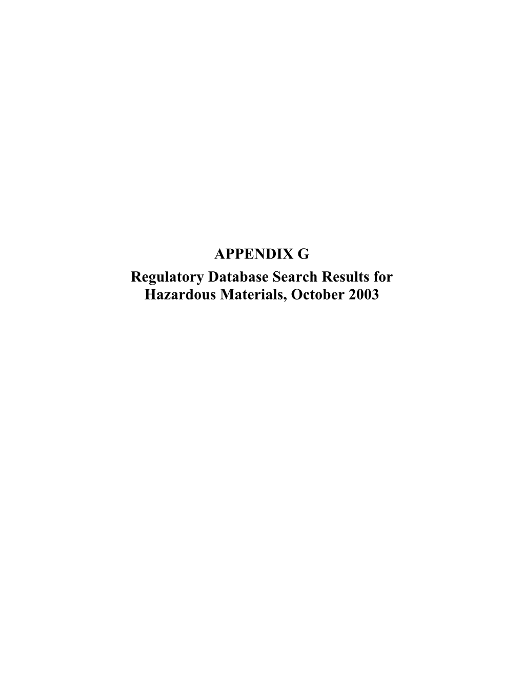 Appendix G Hazardous Materials Regulatory Database Search