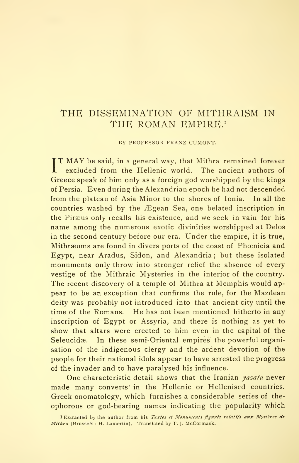 The Dissemination of Mithraism in the Roman Empire.'