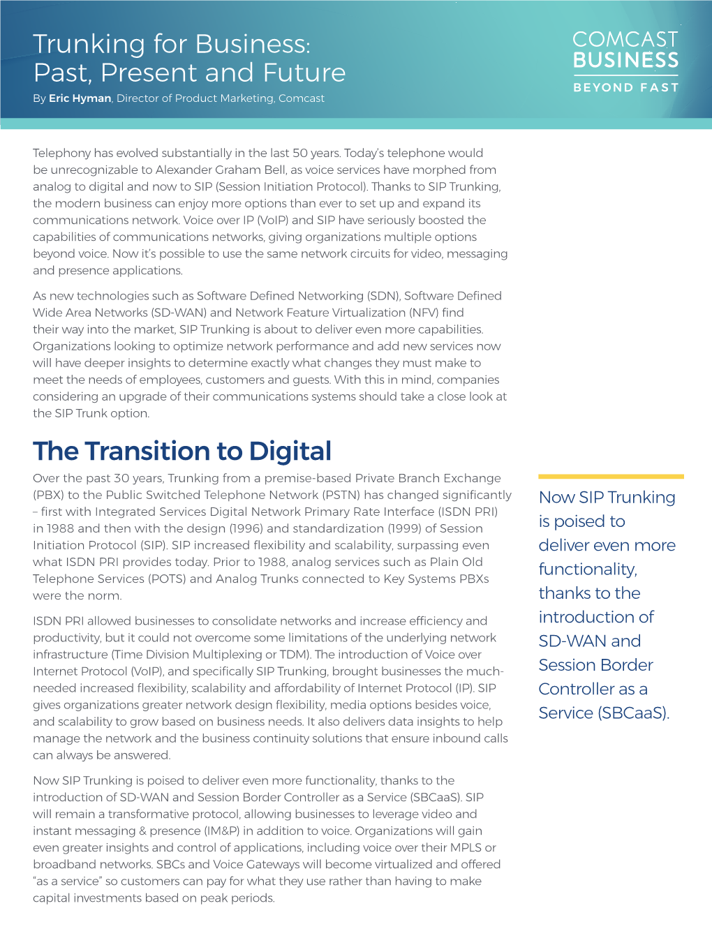 Trunking for Business: Past, Present and Future the Transition to Digital