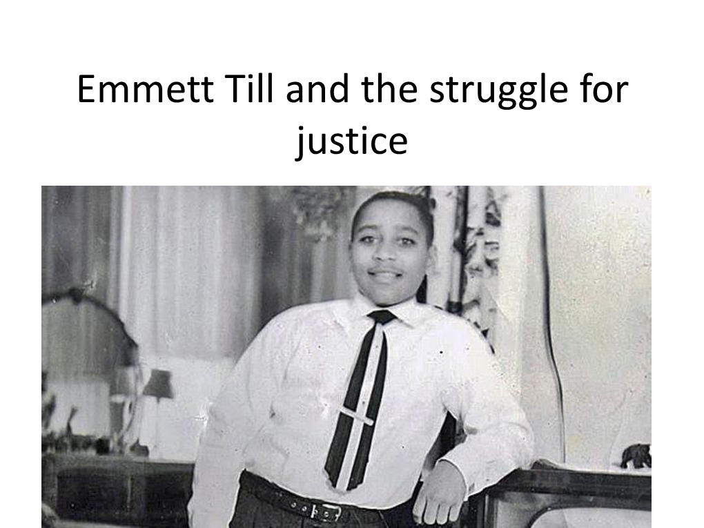 Emmett Till and the Struggle for Justice