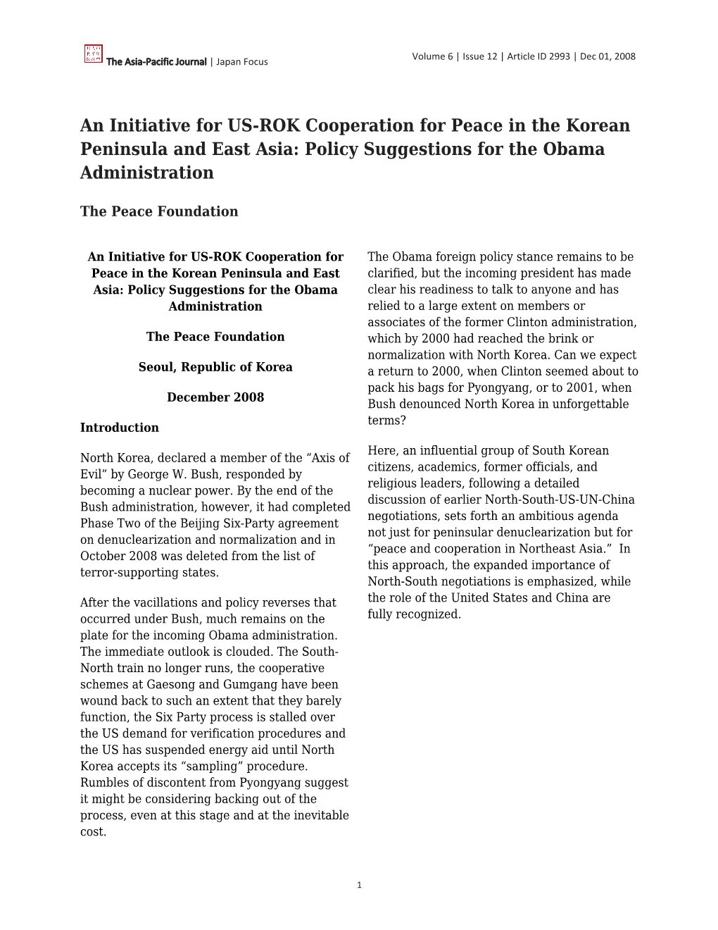 An Initiative for US-ROK Cooperation for Peace in the Korean Peninsula and East Asia: Policy Suggestions for the Obama Administration