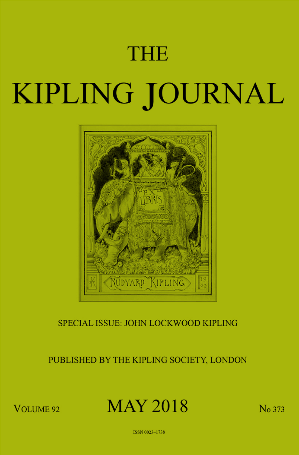 THE KIPLING JOURNAL Published Quarterly Since 1927 by the Kipling Society (31 Brookside, Billericay, Essex, CM11 1DT) and Sent Free to All Members Worldwide